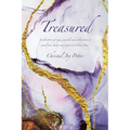Treasured: A collection of songs, journals and declarations to unveil your beauty and purpose in Christ Jesus