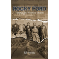 Rocky Ford: Taming the Western Prairie
