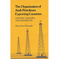 The Organization of Arab Petroleum Exporting Countries: History, Policies, and Prospects