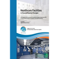 Healthcare Facilities in Times of Radical Changes. Proceedings of the 23rd Congress of the International Federation of Hospital Engineering (IFHE), 25