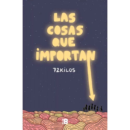 Las Cosas Que Importan / The Things That Matter
