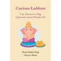 Curious Laddoos: Fun Answers to Big Questions about Hindu Life
