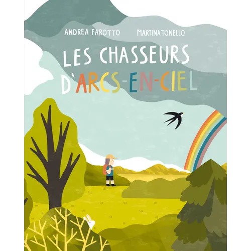 Les Chasseurs d'Arcs-En-Ciel