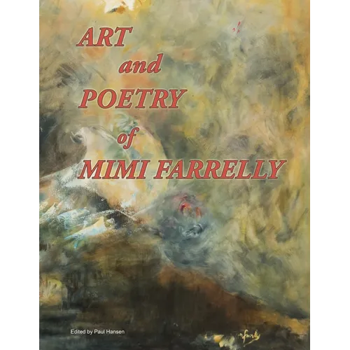 Art and Poetry of Mimi Farrelly