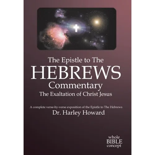 The Epistle to the Hebrews Commentary