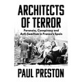 Architects of Terror: Paranoia, Conspiracy and Anti-Semitism in Franco's Spain
