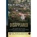 Disappeared: How A People Who Once Lived In A Small Caribbean Village Vanished Without A Historical Trace To Humankind