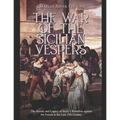 The War of the Sicilian Vespers: The History and Legacy of Sicily's Rebellion against the French in the Late 13th Century