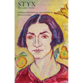 Styx: A bilingual edition featuring a new translation