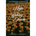 Hope is a Waking Dream