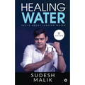 Healing Water: Facts About Ionized Water