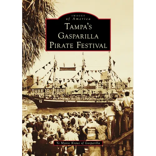 Tampa's Gasparilla Pirate Festival