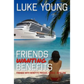 Friends Wanting Benefits (Friends With Benefits Prequel Series (Book 1))