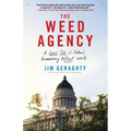 The Weed Agency: A Comic Tale of Federal Bureaucracy Without Limits