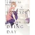I Want to Love You Till Your Dying Day 4