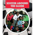 Soccer Around the Globe