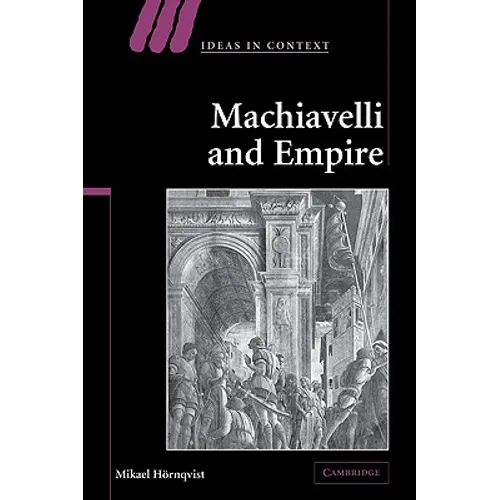 Machiavelli and Empire