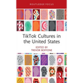 Tiktok Cultures in the United States