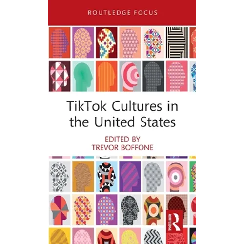 Tiktok Cultures in the United States
