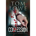 The Confession: An Elizabeth Monroe Novel