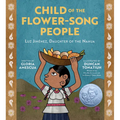 Child of the Flower-Song People: Luz Jiménez, Daughter of the Nahua