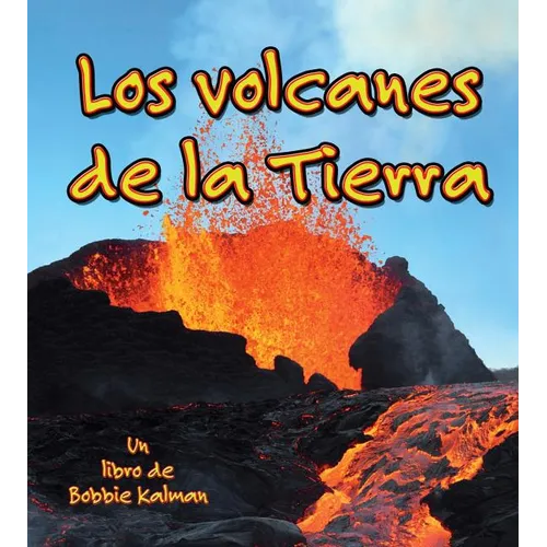 Los Volcanes de la Tierra (Volcanoes on Earth)