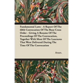 Fundamental Laws - A Report Of The 68th Convocation Of The Rose Cross Order - Giving A Resume Of The Proceedings Of The Convocation, Together With Mos