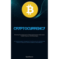 Cryptocurrency: Enhancing Your Cryptocurrency Trading And Investment Achievements: Valuable Perspectives And Methodologies (A Comprehensive Handbook F