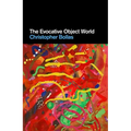 The Evocative Object World
