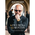 6 Figures in 12 Months: How to Meet or Surpass Your Revenue Goals as a Real Estate Agent
