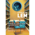 Memoirs of a Space Traveler: Further Reminiscences of Ijon Tichy