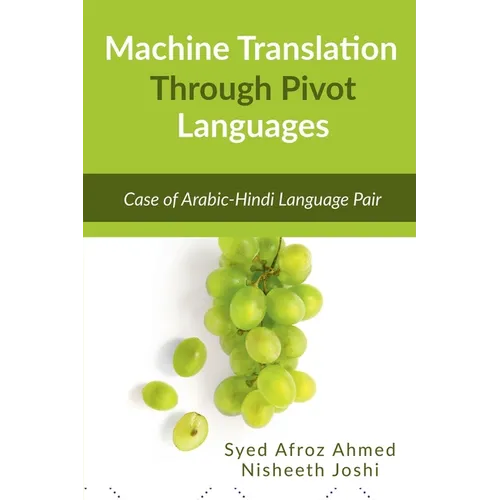 Machine Translation Through Pivot Languages