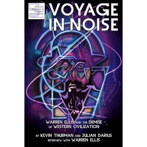 Voyage in Noise: Warren Ellis and the Demise of Western Civilization
