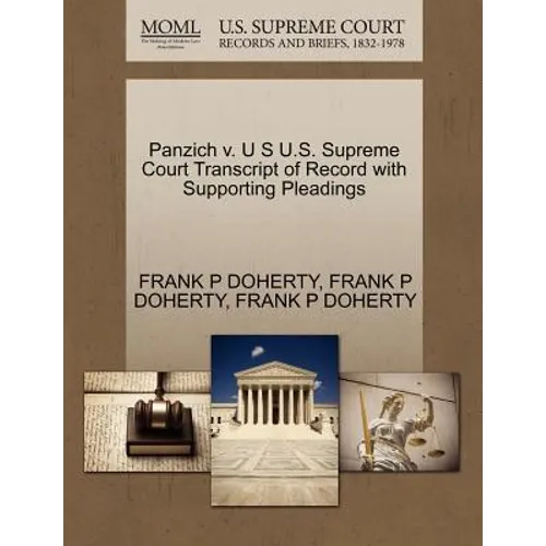 Panzich V. U S U.S. Supreme Court Transcript of Record with Supporting Pleadings