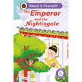 The Emperor and the Nightingale: Read It Yourself - Level 4 Fluent Reader