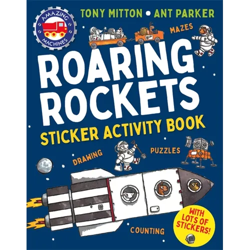 Amazing Machines Roaring Rockets Sticker Activity Book