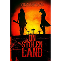 On Stolen Land