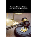 Patents, Human Rights, and Access to Medicines