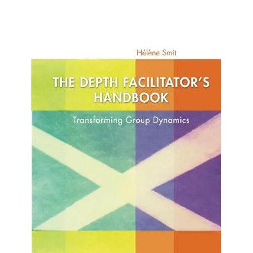 The Depth Facilitator's Handbook
