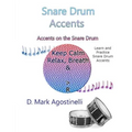 Snare Drum Accents: Accents on the Snare Drum