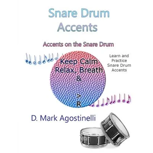 Snare Drum Accents: Accents on the Snare Drum