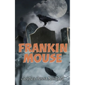 Frankin Mouse