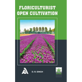 Floriculturist Open Cultivation