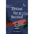 Dream for a Second