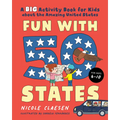 Fun with 50 States: A Big Activity Book for Kids about the Amazing United States