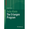 Felix Klein: The Erlangen Program