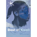 Best of Kweli: An Aster(ix) Anthology, Spring 2017