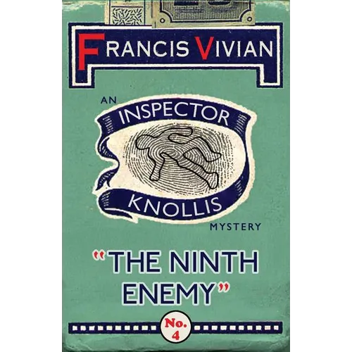 The Ninth Enemy: An Inspector Knollis Mystery
