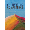 Cultivating Competence: The Ministry of Leadership Development