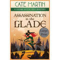 Assassination in the Glade: A Viking Witch Cozy Mystery